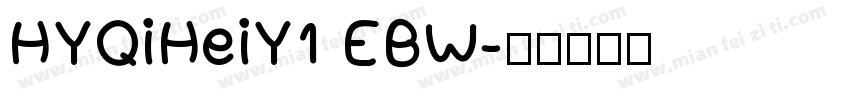 HYQiHeiY1 EBW字体转换
